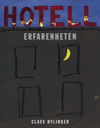 hotell erfarenheten