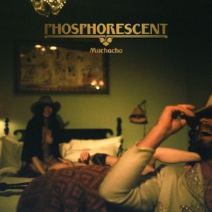 phosphorescent-muchacho